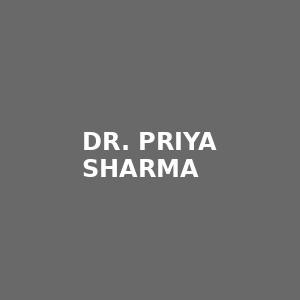 Dr. Priya Sharma